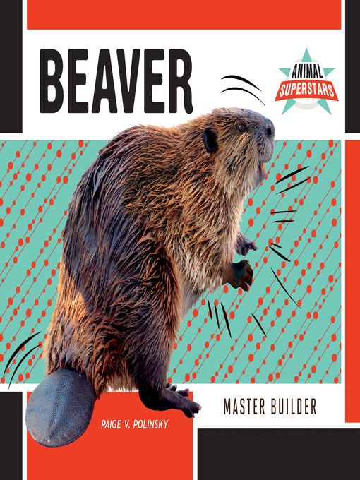 Title details for Beaver by Paige V. Polinsky - Available